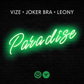 VIZE, JOKER BRA & LEONY - PARADISE